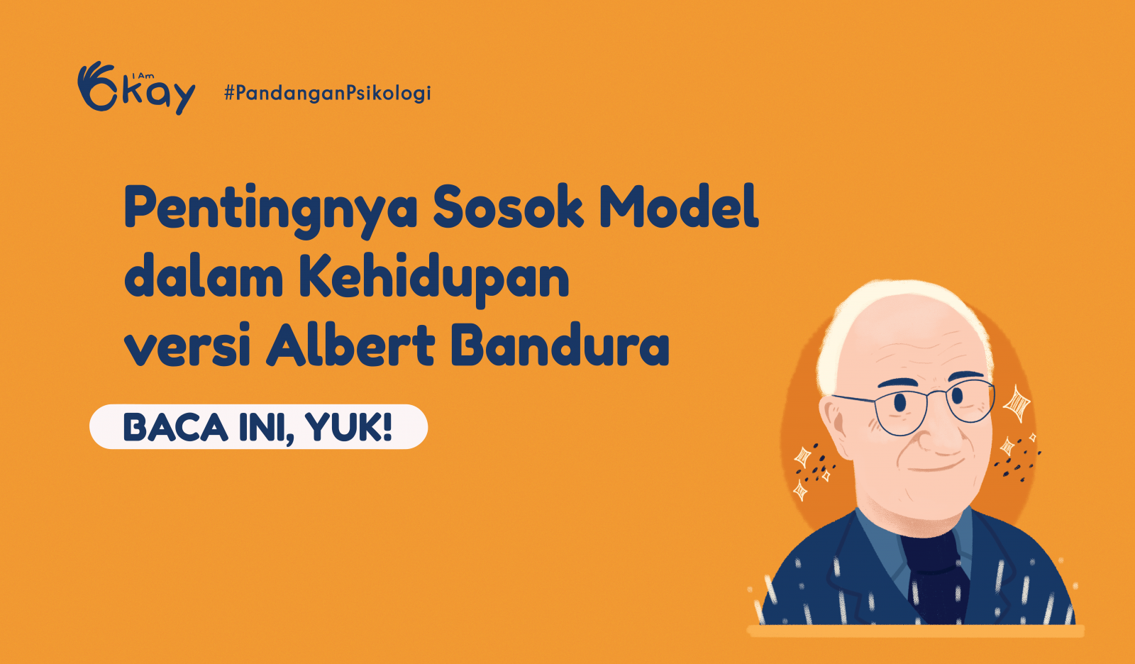 Pentingnya Sosok Model Dalam Kehidupan Versi Albert Bandura – I Am Okay ...